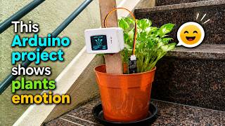 This Arduino Project Gives Plants Emotions! | Maradi Innovations