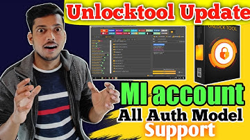 Unlocktool Big Update Game Over Xiaomi MI account || All Latest Model Qualcomm Cpu Mi account remove