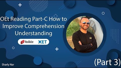 OET Reading Part C How to Improve Comprehension Understanding (Part 3)