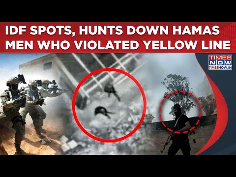 IDF Locates Kills Hamas Men Who Crossed Yellow Line Threat Averted Israel Hunts Gaza Terrorists