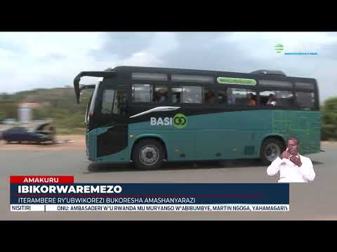 Miliyoni 1.6 z'amadorali zigiye gushorwa mu guteza imbere ubwikorezi burengera ibidukikije