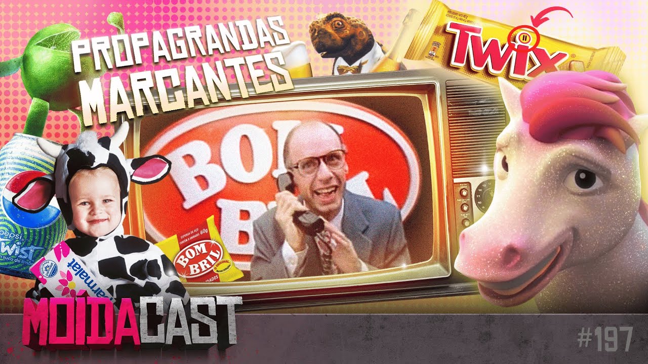 #197 Propagandas INESQUECÍVEIS