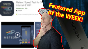 Meteor! Featured App of the Week! Easy and Fun Speed Test for Wifi & Smarthphone Data Connection