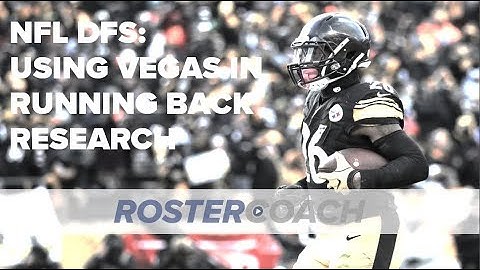 NFL DFS Strategy: Using Vegas Lines in Your Running Back Research