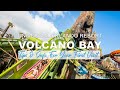 VOLCANO BAY at UNIVERSAL STUDIOS | Tips For Your First Visit