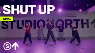 "SHUT UP" - Jesse Reyez ft. Big Sean | KINAJ Choreography