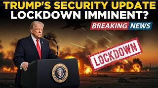 Donald Trump LIVE: Trump's urgent National Security Update, Is Lockdown Imminent? | World News