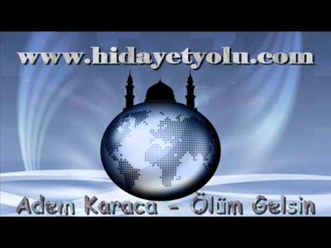 Adem Karaca - Ölüm Gelsin