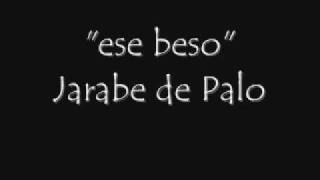 Vignette de la vidéo ""ese beso"  -  Jarabe de Palo"