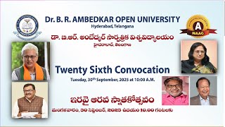 BRAOU || 26th Convocation of Dr. B.R.Ambedkar Open University Live Streaming