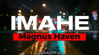 Imahe (Lyrics) - Magnus Haven