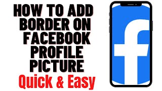 HOW TO ADD BORDER ON FACEBOOK PROFILE PICTURE screenshot 4