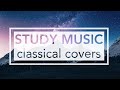 Concentration Music For Studying - 90 Minutes of Instrumental Covers