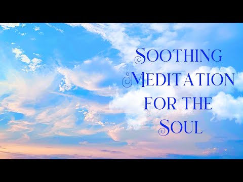 Soothing Meditation for the Soul ✨Part 1 & Part 2