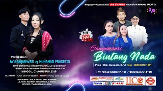 🔴 Live 03/08/2025 Campursari BINTANG NADA Pamulang - Pernikahan : AYU & DIAJENG Ciputat - ABS Audio