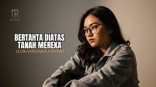 Download Lagu LukaNegara - Bertahta Diatas Tanah Mereka | Cover by Pintu MP3