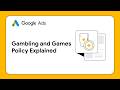 Google Ads Gambling and games policy: The Complete Guide