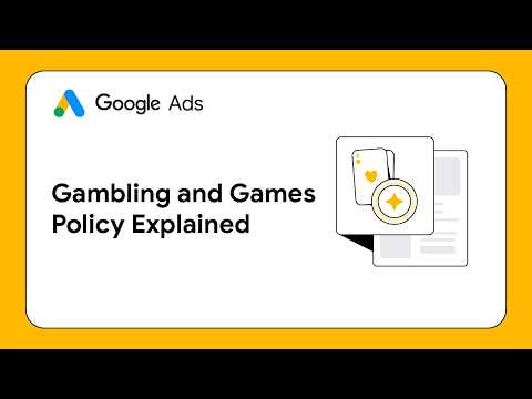 Google Ads Gambling and games policy: The Complete Guide