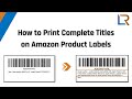 How to Complete Product Title on Amazon Product Labels - Complete Product Name on Amazon FNSKU Label