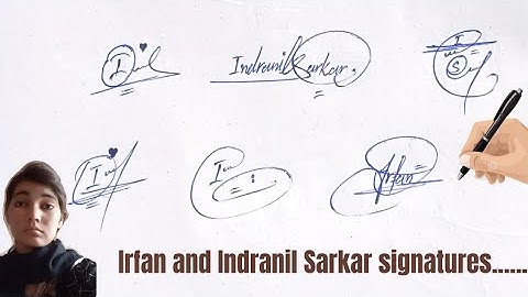 Indranil Sarkar and Irfan name signature#english  style signature#name signature with arooj