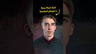 How Mod Jed hacked Players