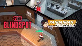 COBAIN 1 JAM PUBG BLINDSPOT | ini mah Rainbow Six Top Down | Pandangan Pertama