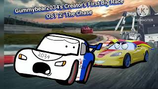 Gummybear2034s Creators First Big Race OST 2: The Chase