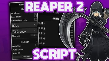 [NEW] Roblox Reaper 2 Hack Script GUI Pastebin 2022: Auto Farm, Hollow Hack, Auto Quest, Auto Skill!