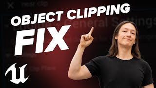 Unreal Objects disappearing Close To Camera Fix