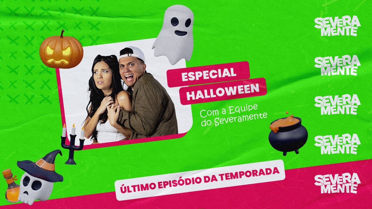 EP. #51 SEVERAMENTE PODCAST [ESPECIAL HALLOWEEN]