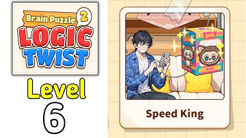 Brain puzzle 2 logic twist level 6 speed king Walkthrough Solution