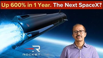 Rocket Lab Stock Soared 600% — Can It Keep Flying? RKLB Stock Analysis