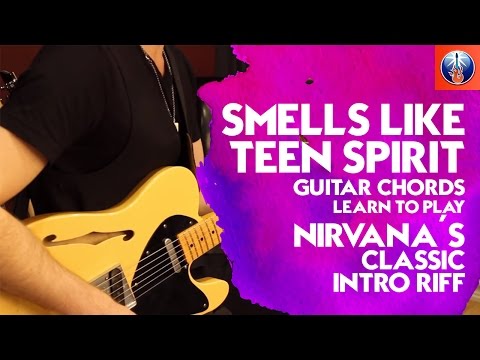 Smells Like Teen Spirit Guitar Chords - Learn to Play Nirvana´s Classic Intro Riff