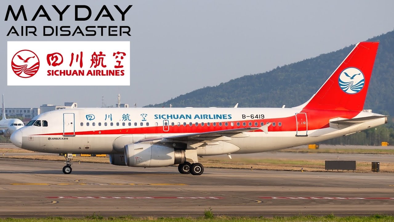 Air Crash Investigation S23E06 : Cockpit Catastrophe (Sichuan Airlines ...