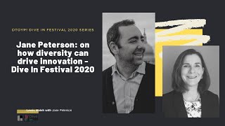 Jane Peterson: on how diversity can drive innovation  Dive In Festival 2020