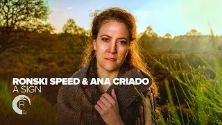 Смотреть клип Ronski Speed Feat. Ana Criado A Sign + Lyrics