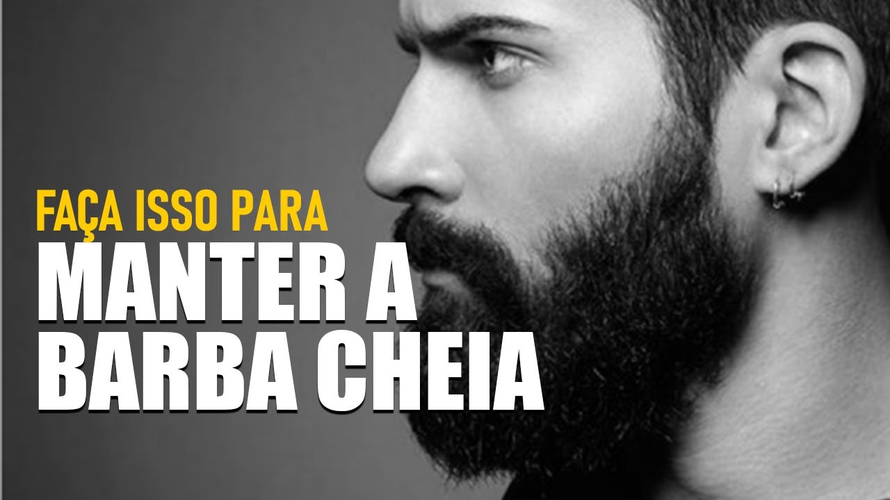 COMO MANTER A BARBA CHEIA? DESCUBRA COM ESSA DICA!