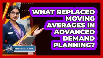 What Replaced Moving Averages In Advanced Demand Planning? - Smart Logistics Network