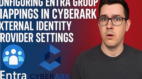 Configuring Entra Group Mappings in CyberArk External Identity Provider Settings