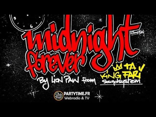Midnite Forever Radio show by Lion Paw - 14 Jeune 2022