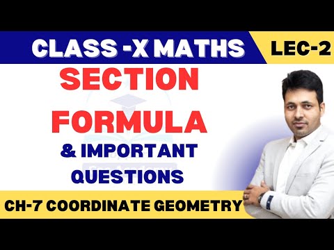 Coordinate Geometry - Section Formula| With Important Questions| Class ...
