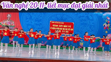 Văn nghệ chào mừng 20-11- tiết mục  đạt giải nhất
