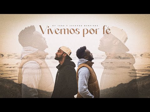 Dy Janu - Vivemos por Fé ft Jackson Martinez