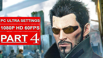 DEUS EX MANKIND DIVIDED Gameplay Walkthrough Part 4 [1080p HD 60FPS PC ULTRA] - No Commentary