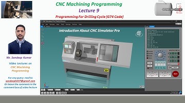 Lecture 9 | Program for Drilling Cycle With G74 Code | CNC Simulator Pro | CNC Machining Programming