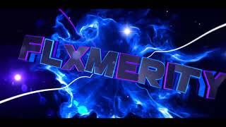 [PZP/CM3] #150​​​​​ INTRO FOR Flxmerity