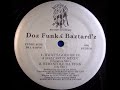 Doz Funky Baztardz - What's Goin On In A Baztard'z Mind?
