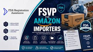 Information FSVP for Amazon Importers | FDARegistrationAssistance.com Update