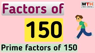 What are the factors of 150? Prime factors of 150 Explained