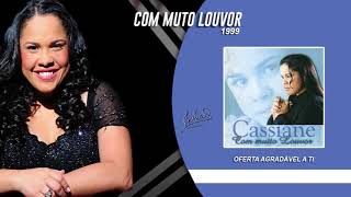 Video thumbnail of "Cassiane | Oferta Agradável a Ti"